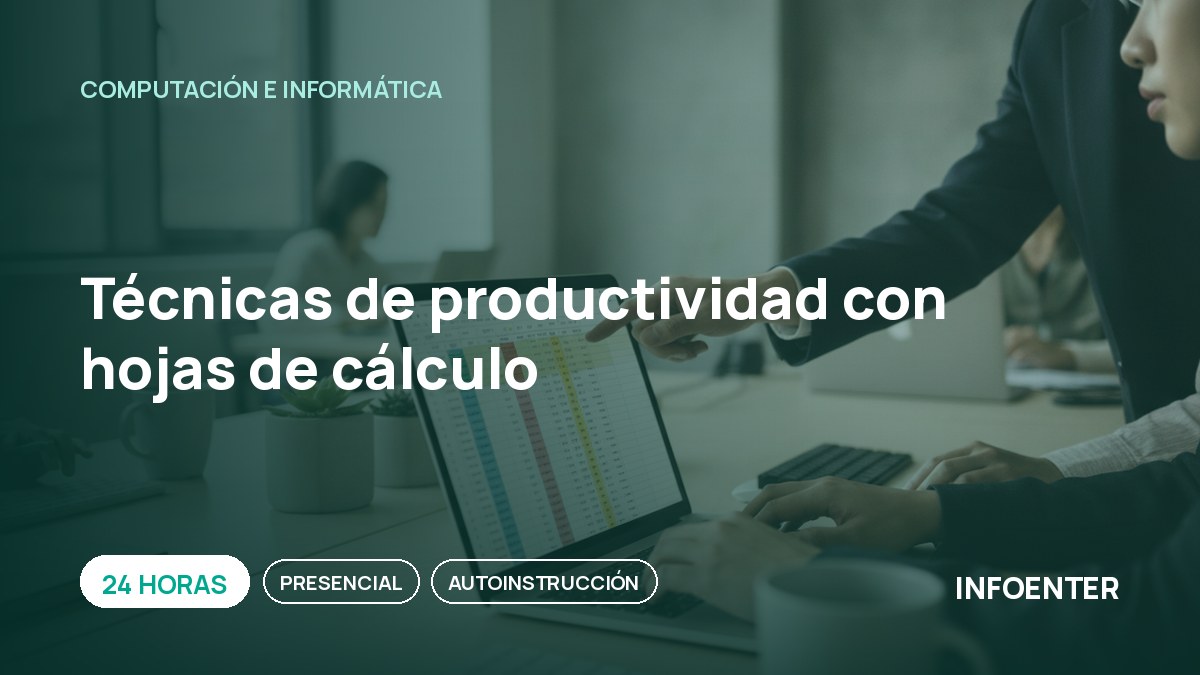 Técnicas de productividad con hojas de cálculo