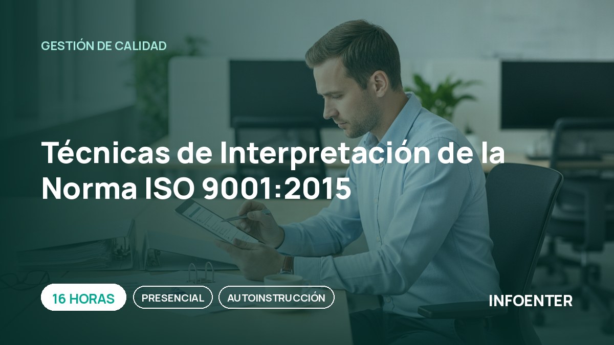 Técnicas de Interpretación de la Norma ISO 9001:2015
